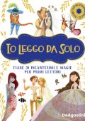 Roberta Zilio - Fiabe di incantesimi e magie per primi lettori (2022)