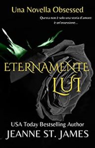 Jeanne St. James – Obsessed Vol. 1. Eternamente Lui (2023)