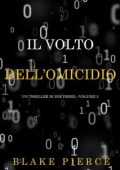 Blake Pierce - Zoe Prime Vol. 2. Il volto dell’omicidio (2020)