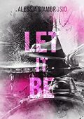 Alessia D'Ambrosio - Let It Be (2023)