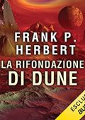 Frank P. Herbert - Il ciclo di Dune 6. La rifondazione di Dune (2019) .mp3 - 320kbps
