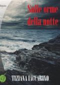 Tiziana Iaccarino - Sulle orme della notte (2012)