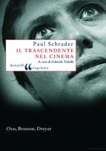 Paul Schrader – Il Trascendente Nel Cinema (2010)