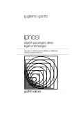 Guglielmo Gulotta - Ipnosi, Aspetti Psicologici, Chimici, Legali e Criminali (1980)