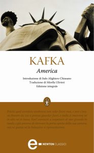 Franz Kafka – America. Ediz. integrale (2011)