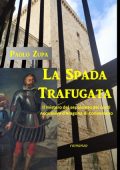 Paolo Zupa - La spada trafugata (2023)