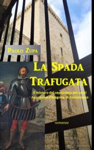 Paolo Zupa – La spada trafugata (2023)