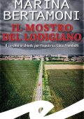 Marina Bertamoni - Il mostro del Lodigiano (2022)