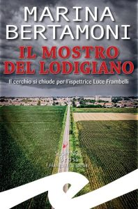 Marina Bertamoni – Il mostro del Lodigiano (2022)