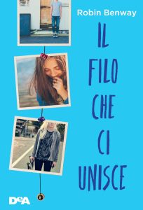 Robin Benway – Il filo che ci unisce (2018)