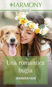 Jennifer Faye – Matrimoni italiani Vol. 1. Una romantica bugia (2022)