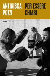 Antiniska Pozzi – Per essere chiari (2023)