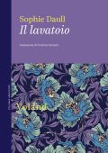 Sophie Daull - Il lavatoio (2021)