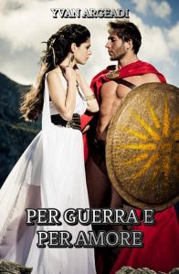 Yvan Argeadi – Per guerra e per amore (2023)