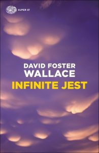 David Foster Wallace – Infinite jest (2017)