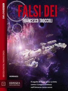 Francesco Troccoli – Falsi dei (2016)