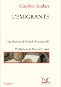 Günther Anders - L'emigrante (2022)
