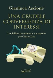 Gianluca Ascione – Una crudele convergenza di interessi (2023)