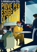 Nicolò Targhetta - Commissario Elfo Vol. 1. Piove per esigenze di trama (2022)