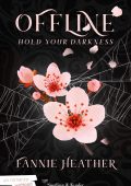 Fannie Heather - Offline Vol. 2. Hold your darkness (2023)