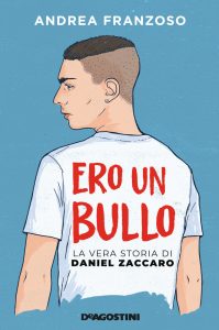 Andrea Franzoso – Ero un bullo (2022)
