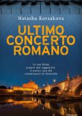 Natasha Korsakova - Ultimo concerto romano (2023)