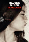 Beatrice Salvioni - La Malnata (2023)