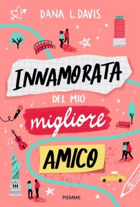 Dana L. Davis – Innamorata del mio migliore amico (2023)