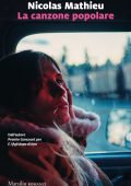 Nicolas Mathieu - La canzone popolare (2023)