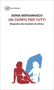 Sonia Bergamasco – Un corpo per tutti (2023)