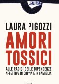 Laura Pigozzi - Amori tossici (2023)