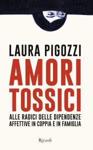 Laura Pigozzi – Amori tossici (2023)