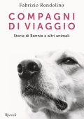 Fabrizio Rondolino - Compagni di viaggio (2023)