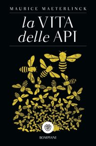 Maurice Maeterlinck – La vita delle api (2023)