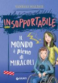 Vanessa Walder - Insopportabile Vol. 3. Il mondo è pieno di miracoli (2023)