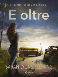 Sarah Lyons Fleming – Fino alla fine del mondo Vol. 2. E oltre (2023)