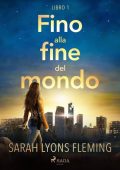 Sarah Lyons Fleming - Fino alla fine del mondo Vol. 1 (2022)