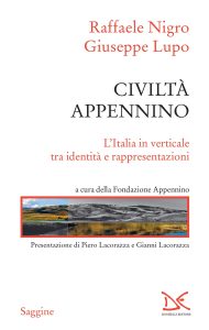 Raffaele Nigro, Giuseppe Lupo – Civiltà Appennino (2020)