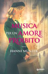 Hanni Munzer – Musica per un amore proibito (2015)