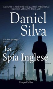 Daniel Silva – La spia inglese (2016)
