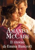 Amanda McCabe - Il ritorno di Emma Bancroft (2019)