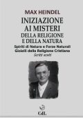 Max Heindel - Iniziazione ai misteri della religione e della natura (2017)