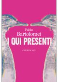 Fabio Bartolomei - I qui presenti (2023)