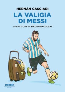 Hernán Casciari – La valigia di Messi (2023)