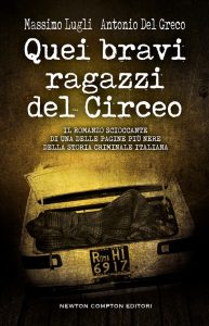 Massimo Lugli, Antonio Del Greco – Quei bravi ragazzi del Circeo (2023)