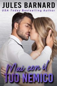 Jules Barnard – Never Date Vol. 5. Mai con il tuo nemico (2023)