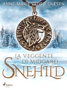 Anne-Marie Vedsø – Snehild. La veggente di Midgard (2023)