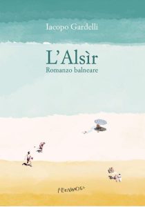 Iacopo Gardelli – L’Alsìr. Romanzo balneare (2023)