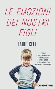 Fabio Celi – Le emozioni dei nostri figli (2020)