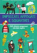 Clive Gifford - Impiccati, affogati e squartati (2019)
